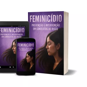 Imagem de capa para o Ebook E-book Feminicídio: Prevenção e Intervenção em Contextos de Risco