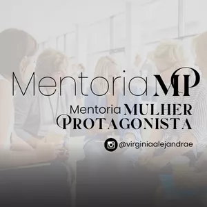 Imagem de capa para o Serviço online Mentoria Mulher Protagonista - Por Virginia Alejandra