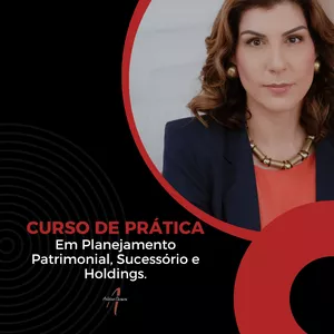 Imagem de capa para o Curso online CURSO DE PRÁTICA EM PLANEJAMENTO PATRIMONIAL, SUCESSÓRIO E HOLDINGS