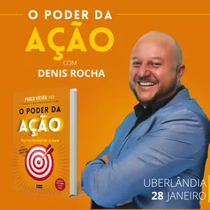 Imagem de capa para o Evento presencial Curso O Poder da Ação - Presencial em Uberlândia
