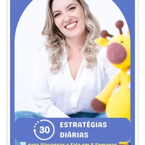 Imagem de capa para o Ebook 30 Estratégias Diárias para Alavancar a Fala em 4 semanas.