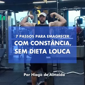 Imagem de capa para o Ebook 7 passos para emagrecer com constância, sem dieta louca