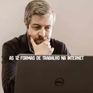 Imagem do curso As 12 formas de trabalho na Internet