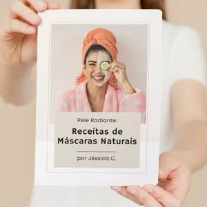 Imagem de capa para o Ebook Pele Radiante - Receitas de Máscaras Naturais