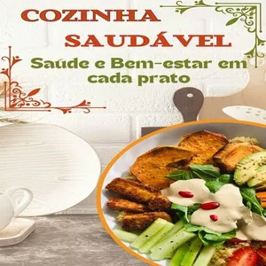 Imagem de Cozinha Saudável - Saúde e Bem-estar em cada prato criado por Francisco Santos na hotmart