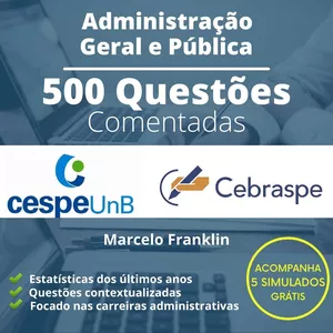 Imagem do curso 500 questões comentadas de Administração Geral e Pública para o CESPE + 5 simulados com gabarito