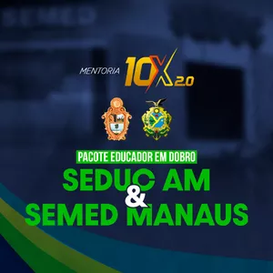 Imagem de capa para o Curso online MENTORIA 10X 2.0 - PACOTE SEMED + SEDUC