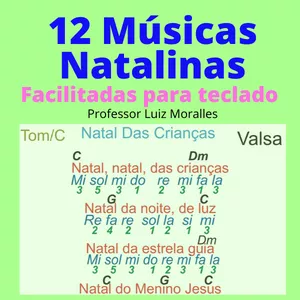 Músicas Infantis em PDF Facilitadas no Teclado - Luiz Moralles