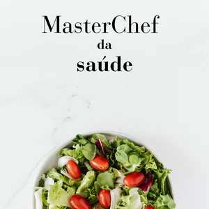 Imagem de capa para o Ebook Masterchef da saude 