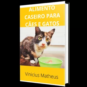 Imagem de capa para o Ebook Alimentos Caseiros para Cães e Gatos