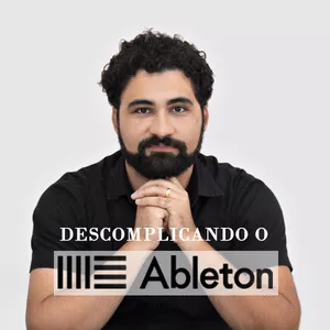 Imagem de capa para o Curso online Descomplicando o Ableton