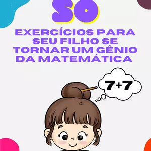 Imagem de capa para o Ebook 50 exercícios para seu filho se tornar um gênio da matemática 