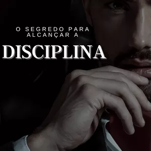 Imagem de capa para o Ebook O segredo para alcançar a disciplina 