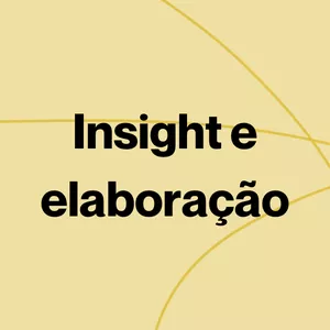 Imagem de capa para o Curso online Insight e elaboração