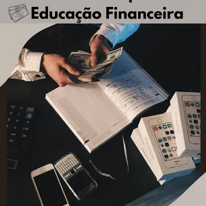 Imagem de capa para o Ebook Domine Suas Finanças: Um Guia Completo de Educação Financeira