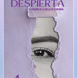 Imagen de portada para Ebook DESPIERTA: El engaño de la belleza femenina