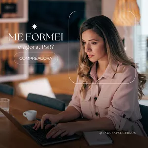 Imagem de capa para o Curso online Me formei, e agora Psi!?