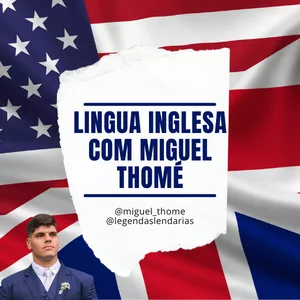 Imagem de Língua Inglesa com Miguel Thomé criado por Legendas Miguel na hotmart