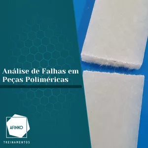 Imagem de capa para o Curso online Análise de Falhas em Peças Poliméricas