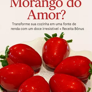 Imagem de capa para o Curso online Renda Extra Vendendo Morango do Amor