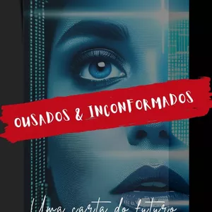 Imagem de capa para o Ebook Ousados &amp; Inconformados 