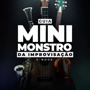 Imagem principal do produto Guia MINI MONSTRO da IMPOVISAÇÃO