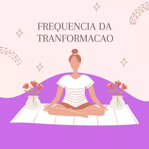 Imagem de capa para o Curso online Frequencia da Transformaçào