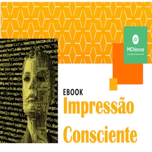 Imagem de Impressão Consciente criado por MChincoa Consultoria Empresarial na hotmart