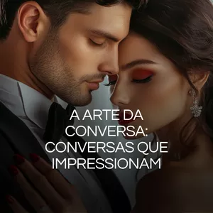 Imagem de capa para o Curso online A Arte da Conversa: Conversas que Impressionam