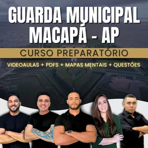 Imagem de capa para o Curso online Curso Guarda Municipal de Macapá - AP