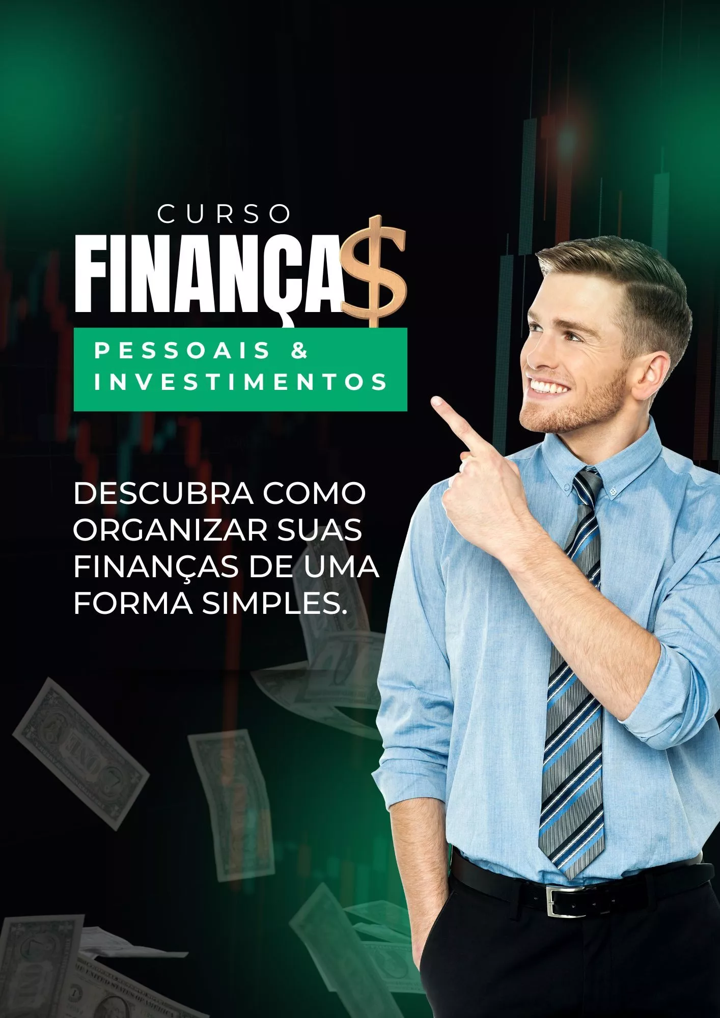 Da Teoria à Prática: Aprenda a Gerenciar seu Dinheiro e Investir com Sabedoria