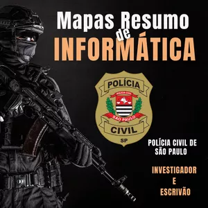 Imagem do curso Mapas Resumo de Informática para o concurso da Polícia Civil do Estado de São Paulo - Investigador e Escrivão
