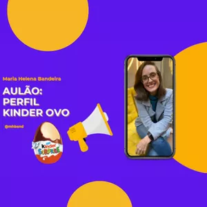 Imagem de capa para o Curso online Aulão - Perfil Kinder Ovo