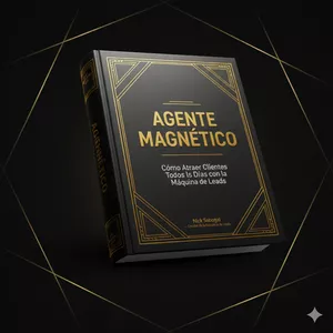 Imagen de portada para Ebook AGENTE MAGNÉTICO: Cómo Atraer Clientes Todos los Días con la Máquina de Leads