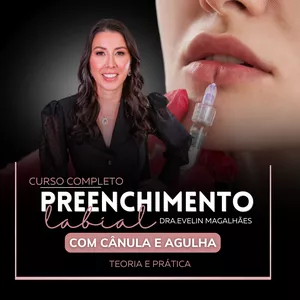 Imagem de capa para o Curso online Preenchimento Labial Completo - Com Cânula e Agulha