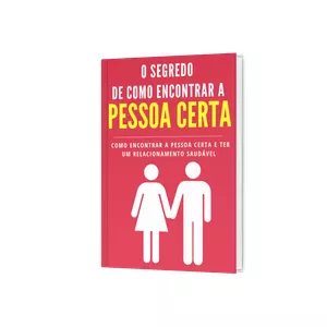 Imagem de capa para o Ebook O Segredo de Como Encontrar a Pessoa Certa