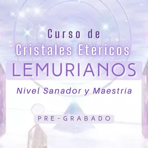 Imagen de portada para Curso online Curso de Cristales Etéricos Lemurianos