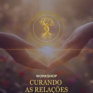 Imagem de capa para o Curso online Workshop Curando as Relações