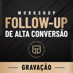 Imagem de capa para o Curso online Workshop Completo - Follow-up de Alta Conversão
