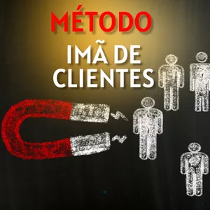 Imagem de capa para o Curso online MIC | MÉTODO IMÃ DE CLIENTES