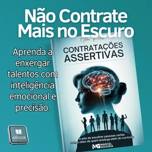 Imagem de capa para o Ebook Contratações Assertivas: A arte de escolher pessoas certas com o olhar de quem enxerga além do currículo.