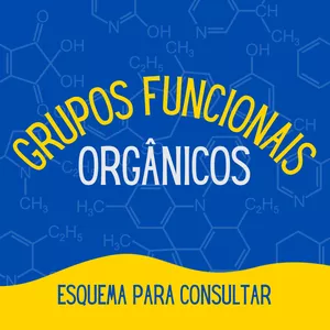 Imagem de capa para o Ebook Grupos Funcionais Orgânicos