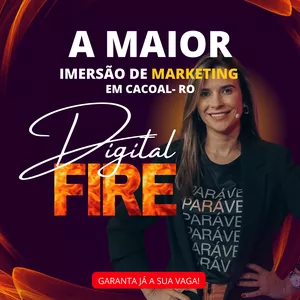 Imagem de capa para o Evento presencial DIGITAL FIRE - A IMERSÃO