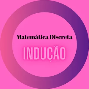 Imagem de capa para o Curso online Curso de Matemática Discreta- Indução na Prática