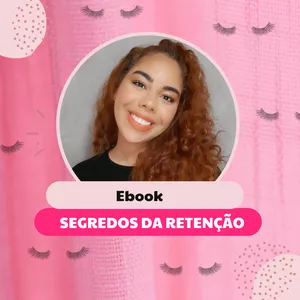 Imagem de capa para o Ebook Segredos da Retenção