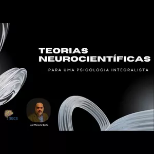 Imagem do curso Teorias neurocientíficas para uma Psicologia Integralista