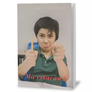 Imagem de capa para o Ebook Má-criação
