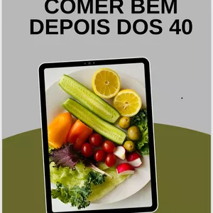 Imagem de capa para o Ebook Comer bem depois dos 40