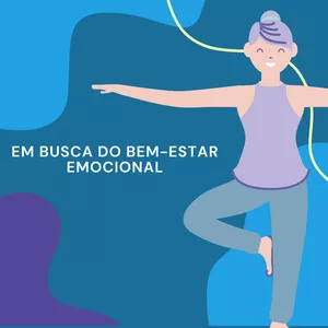 Imagem de capa para o Ebook Em busca do Bem-Estar Emocional