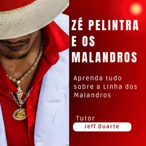 Imagem do curso Zé Pelintra e os Malandros 
